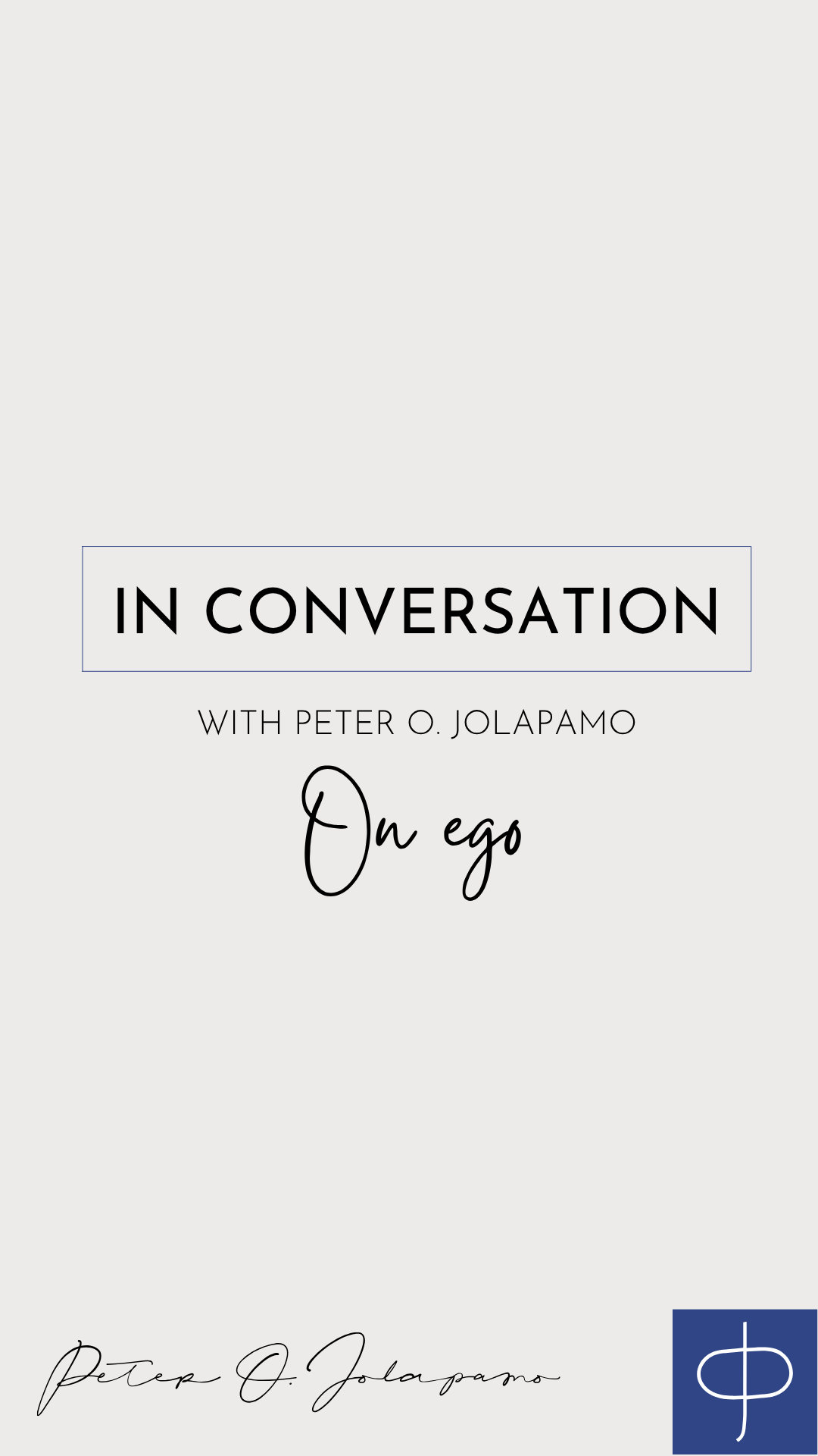 Peter O. Jolapamo on Ego