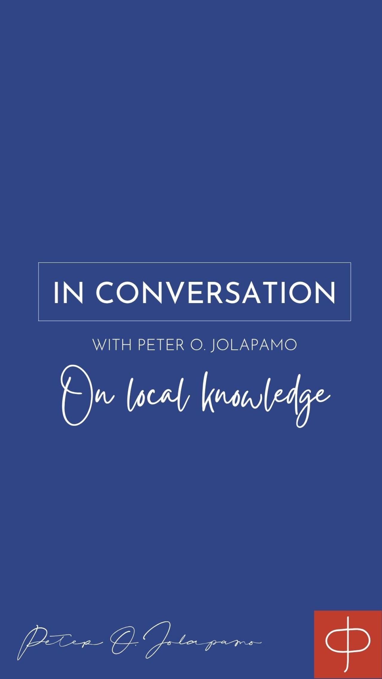 Peter O. Jolapamo on local knowledge