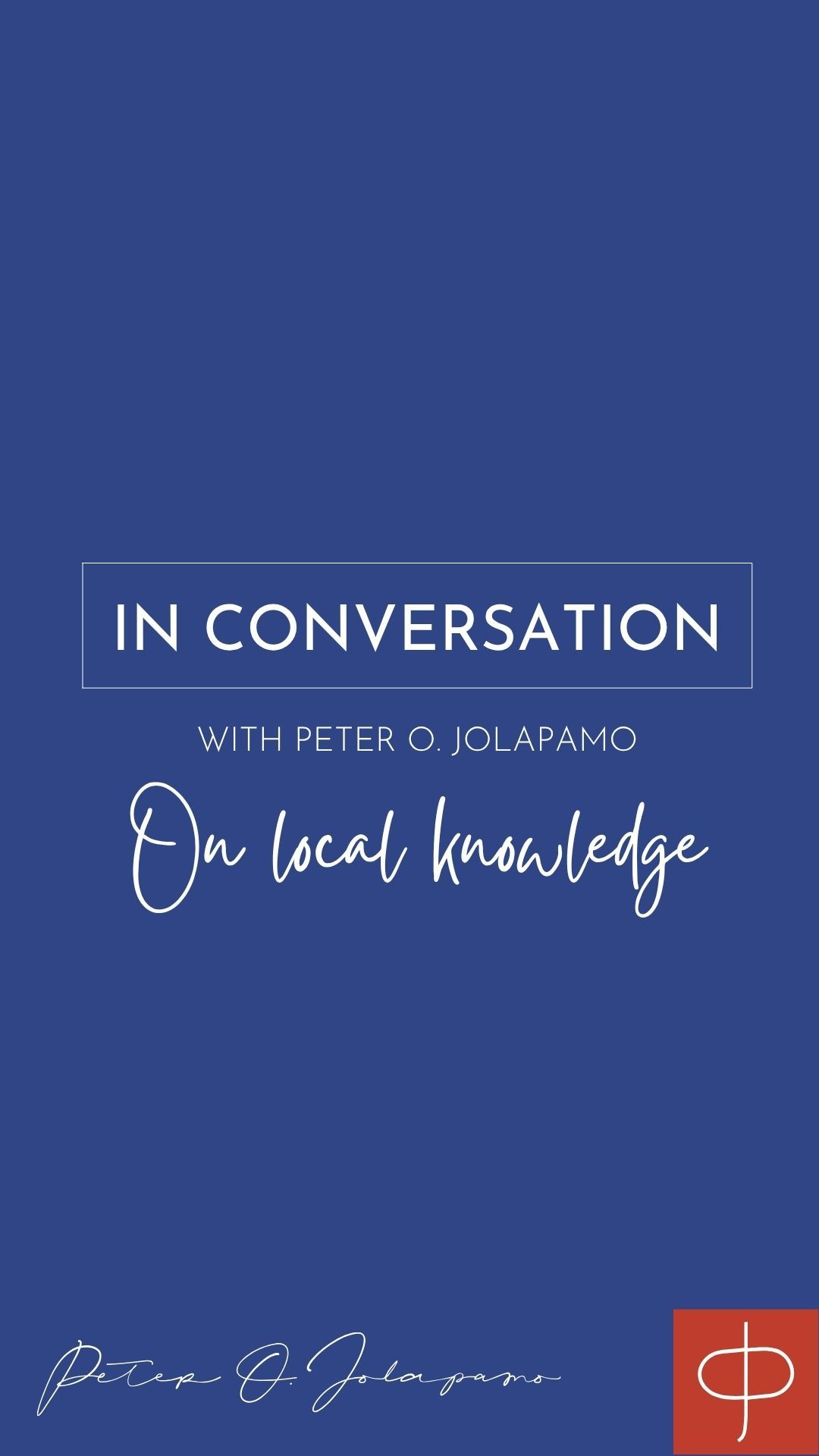Peter O. Jolapamo on local knowledge