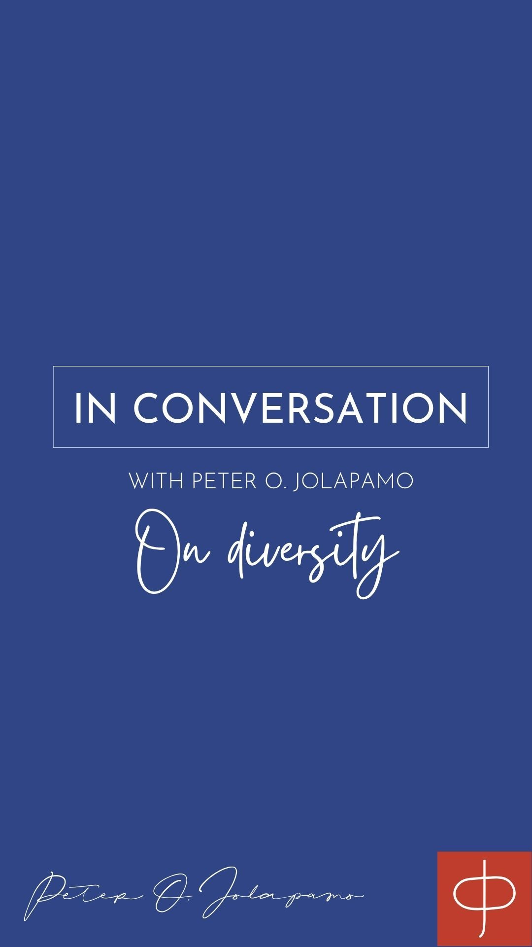 Peter O. Jolapamo on diversity
